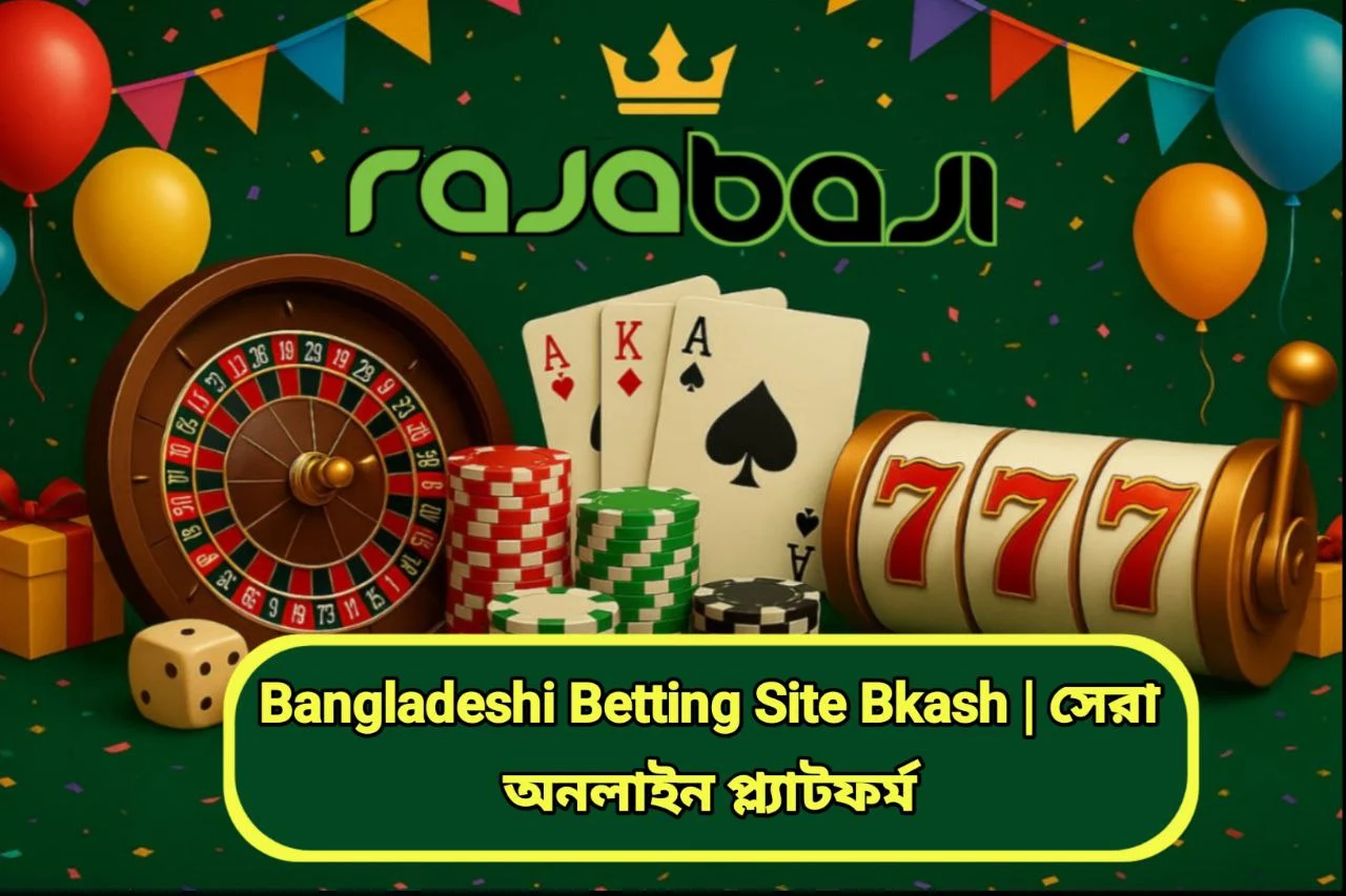 Bangladeshi Betting Site Bkash