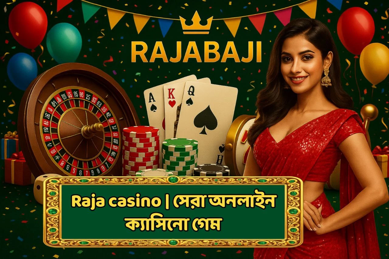 Raja casino